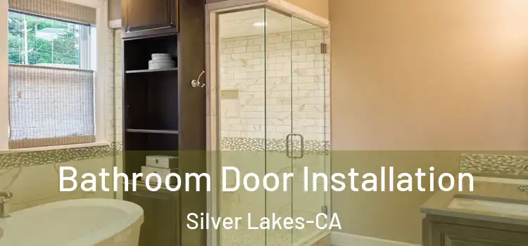  Bathroom Door Installation Silver Lakes-CA