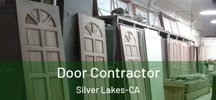 Door Contractor Silver Lakes-CA